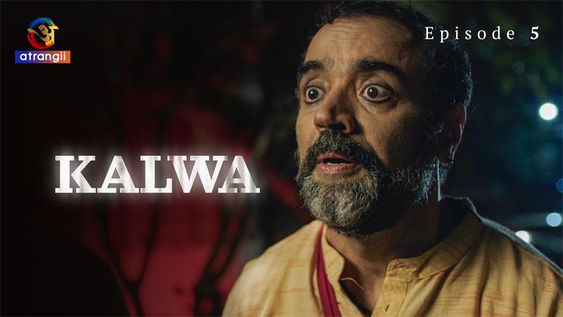 Kalwa | Season 01 | Episode 05
